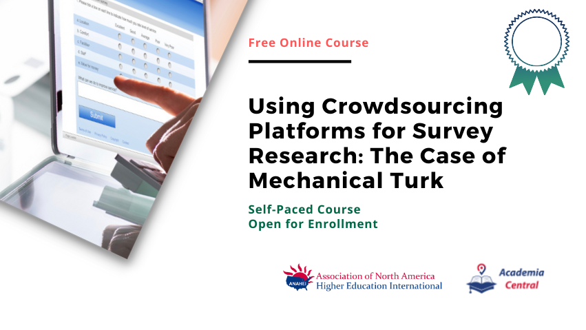 Using Crowdsourcing Platforms for Survey Research: The Case of Mechanical Turk RESMET1009