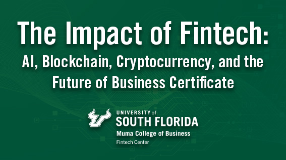The Impact of Fintech: AI, Blockchain, Cryptocurrency, and the Future of Business FINTCH1001
